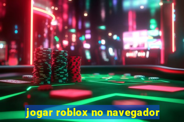 jogar roblox no navegador